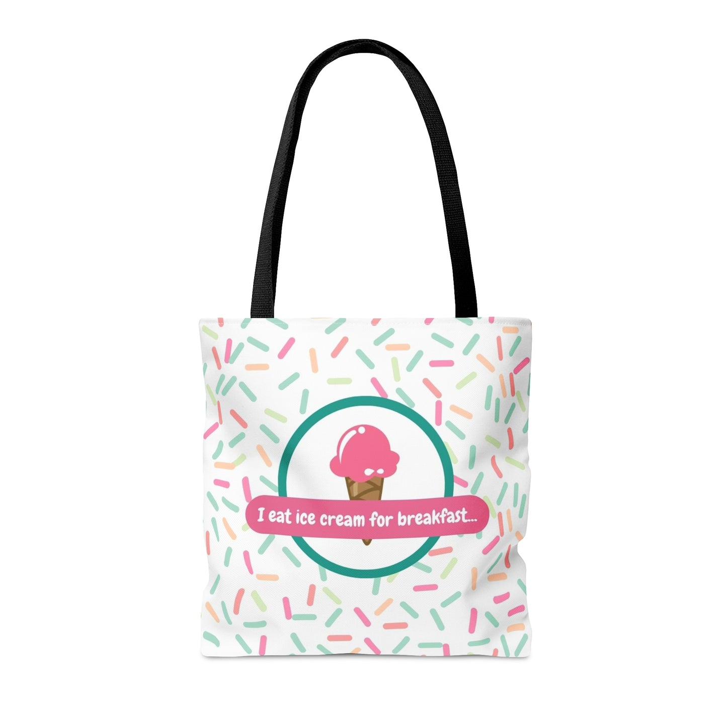 I Eat Ice Cream For Breakfast...-Tote Bag