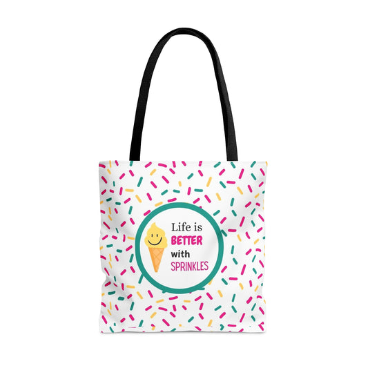 Life is Better with Sprinkles- Tote Bag