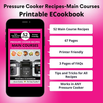 52 Pressure Cooker Main Course Recipes-Printer Friendly Download