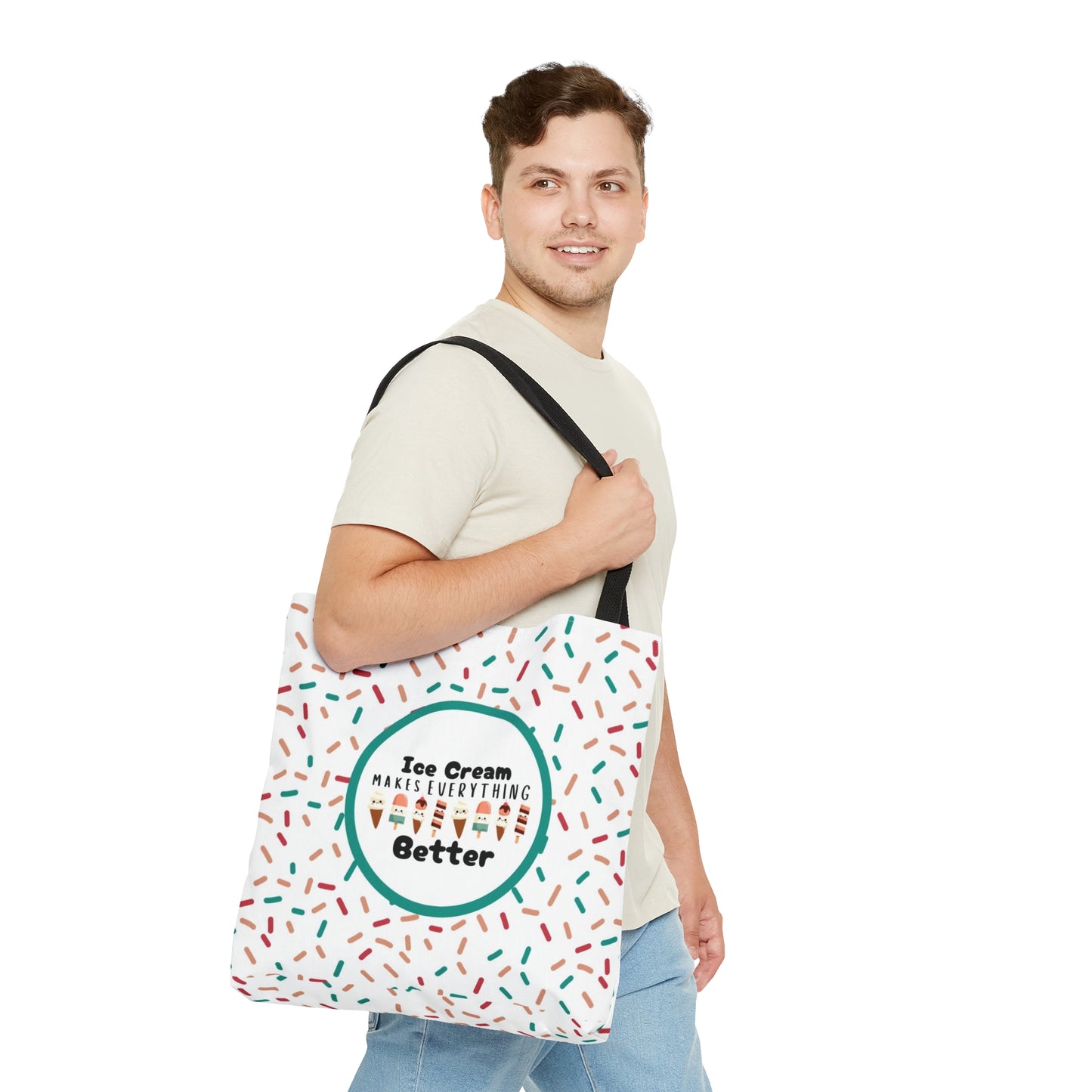Ice Cream Makes Everything Better- Tote Bag